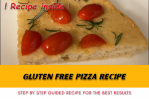 DETAILED GLUTEN FREE PIZZA RECIPE – FEATURED