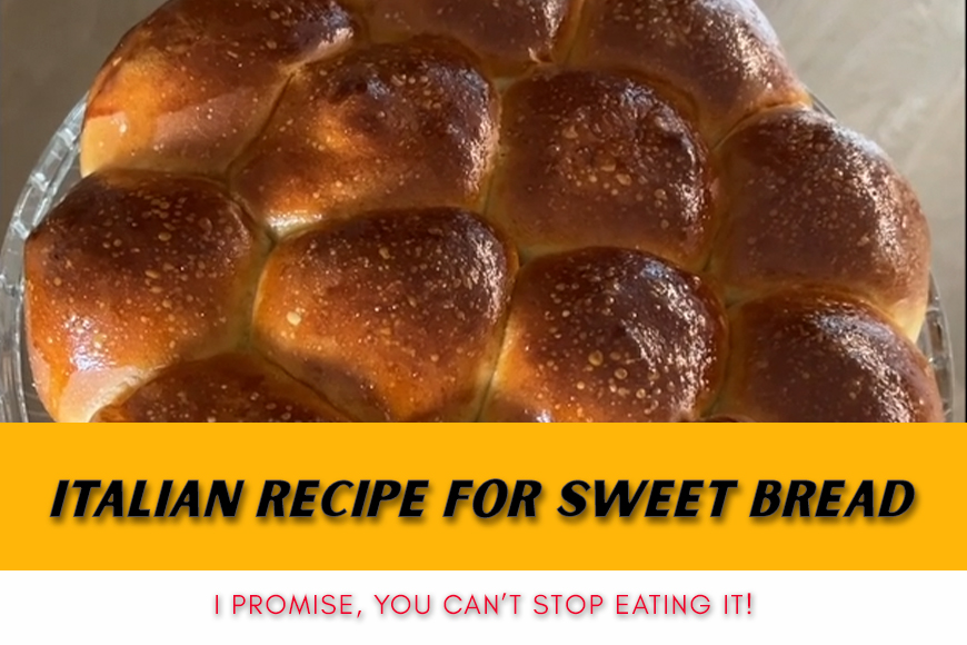 Italian Recipe for Sweet Bread