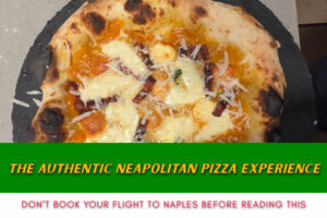 The Authentic Neapolitan Pizza Experience